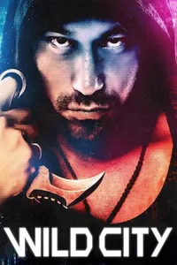 Wild City izle