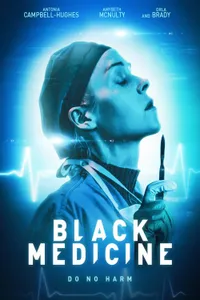 Black Medicine izle